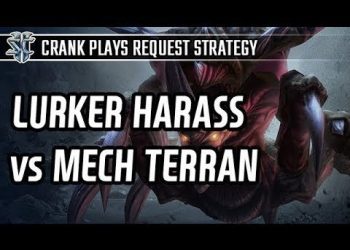 Lurker Harass vs Mech l StarCraft 2: Legacy of the Void l Crank