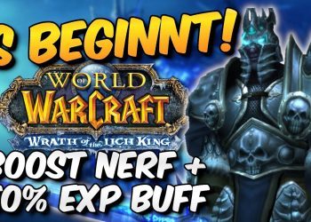 LvL Booster Nerf ist da | Wotlk Release Datum | 50% EXP Buff | Pre Patch Start?!