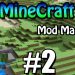 Minecraft Mod Madness w/ Cookie #2 - Living is Hard