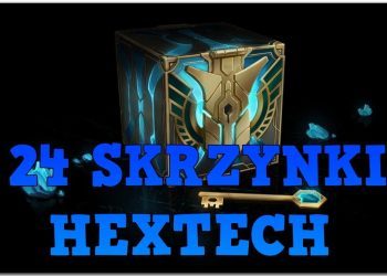 OPENING 24 HEXTECH SKRZYNEK - BIEDA!!! (League of Legends PL)