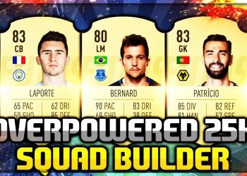 OVERPOWERED 25K EPL SQUAD BUILDER! (FIFA 19) - Plus Best Tactics and Instructions!