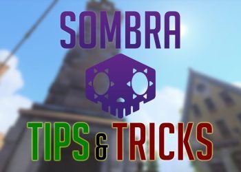 Overwatch: Sombra Tips and Tricks