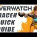 Overwatch | Tracer Guide | The Cavalry is Here! (Quick Tips & Strategies)