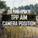 PUBG: Fix Update TPP Aim Camera Position