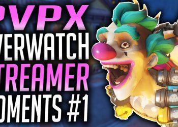 PVPX OVERWATCH STREAMER MOMENTS #1