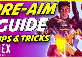 Pre-Aim Guide Apex Legends How to Play Better Tips & Tricks! (Season 6)