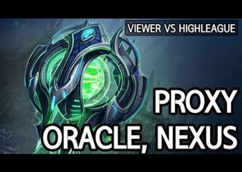 Proxy Oracle, Nexus against Protoss l StarCraft 2: Legacy of the Void l Crank