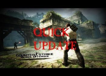 QUICK UPDATE-Counter Strike Global Offensive