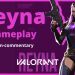REYNA GAMEPLAY VALORANT