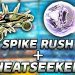 SPIKE RUSH + HEATSEEKER... WHAT HAPPENS?