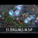 StarCraft 2: 33 Zerglings in PvZ
