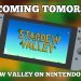 Stardew Valley Is Coming To Nintendo Switch TOMORROW!