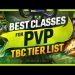 TBC TIER LIST - BEST CLASSES FOR PVP! - Skill Capped