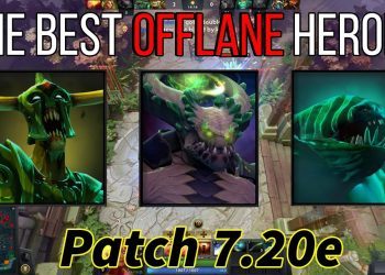The Best offlane heroes of Patch 7.20e (dota 2 guide)