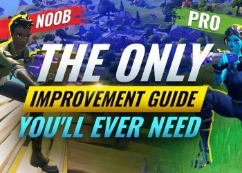 The ONLY Improvement Guide You'll Ever Need in Fornite