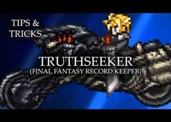 Tips & Tricks - Truthseeker (Final Fantasy Record Keeper) - RPG Maker MV