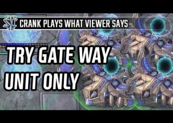 Try Gate way unit only vs Protoss l StarCraft 2: Legacy of the Void l Crank