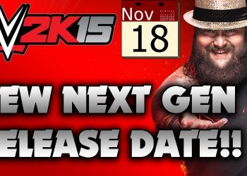 WWE 2K15 - NEW NEXT GEN RELEASE DATE !