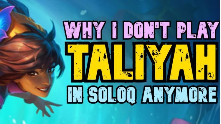 Why I don't play Taliyah in SoloQ anymore - Taliyah Jungle Gameplay Guide   League of Legends