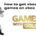 how to get 360 games with gold on xbox one