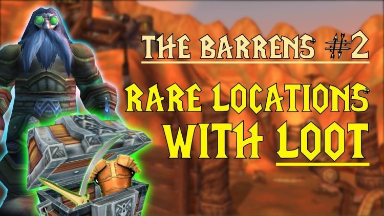 WoW Classic - Rare Mob Locations + UNIQUE LOOT - The Barrens (Part 2)