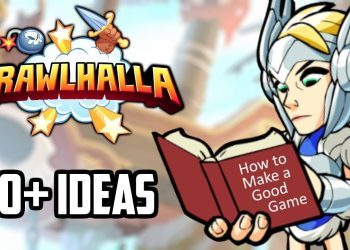 20+ Ideas to Make Brawlhalla a BETTER Game!