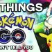 22 THINGS POKEMON GO DOESN'T TELL YOU