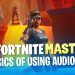 3 Basics of Audio Cues for Tracking Your Opponents (Fortnite Battle Royale)