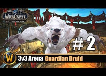 3v3 Arena Guardian Druid #2: 600-1000 Rating -  BFA Season 3