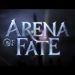 Arena of Fate Teaser Trailer