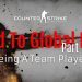 Being A Team Player! | Part 2 | Counter Strike Global Offensive Road To Global Elite | Aqua Red