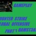 CS:GO GAMEPLAY PART 1
