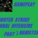 CS:GO GAMEPLAY PART 2