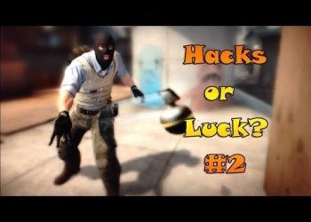 CS:GO - HACKS OR LUCK#2 and New Intro