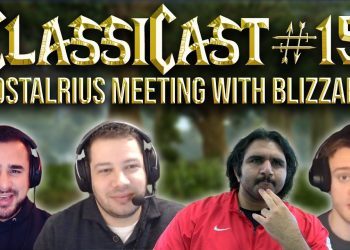 ClassiCast #15 | Blizzard Nostalrius Meeting feat. Nostalrius Dev, Nano - The WoW Classic Podcast