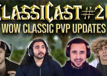 ClassiCast #26 | WoW Classic PvP Updates ft. Sonii - The WoW Classic Podcast