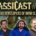 ClassiCast #32 | WoW Classic with Creators Omar Gonzalez & Brian Birmingham - The WoW Clasic Podcast