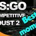 Counter Strike: Global Offensive ep: 39|||COMPETITIVE BEST MOMENTS
