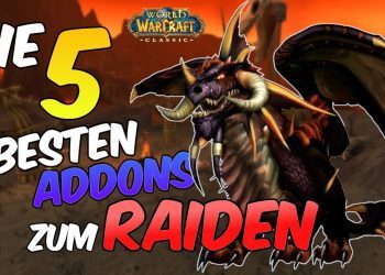 Die 5 besten Addons zum Raiden - WoW Classic