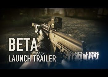 Escape from Tarkov - Closed Beta launch trailer