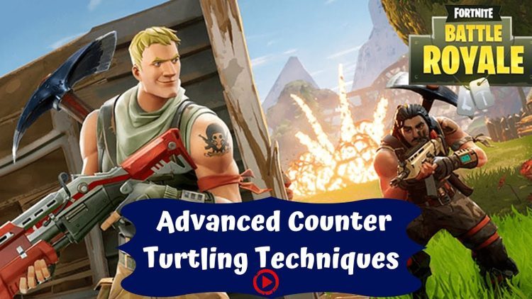 FORTNITE Counter Turtling Tips and Tricks (Fortnite Battle Royale Advanced Techniques)