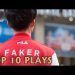 Faker Top 10 Career Plays | Lol esports