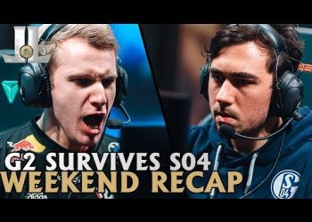 #G2 Survives #S04 in Game 5, #MAD Upsets #RGE | Weekend Recap