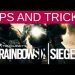 HOW TO RAINBOW SIX SIEGE - tips & tricks