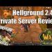 Hellground 2.4.3 Private Server Review