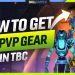 How To Get BiS PvP GEAR in TBC