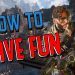 How To Have Fun in Apex Legends! (and Battle Royale in general)