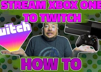 How To Stream To Twitch From Xbox One