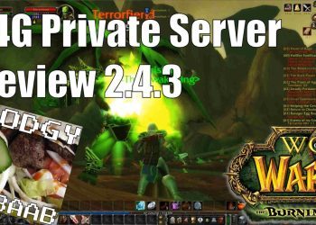 L4G Private Warcraft Server Review 2.4.3
