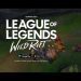 LEAGUE OF LEGENDS (WILD RIFT)